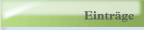 Einträge